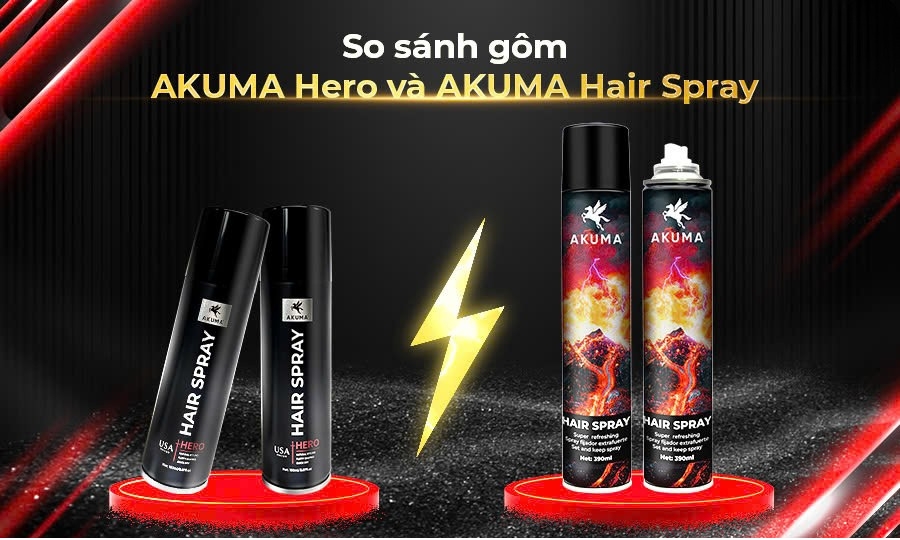 So sánh gôm AKUMA Hair Spray và AKUMA HERO