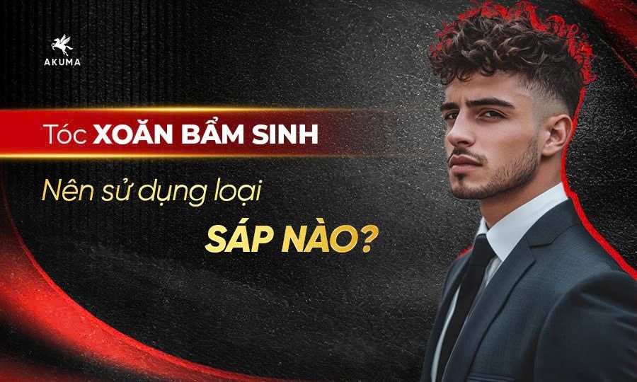 Tóc xoăn nên sử dụng loại sáp nào?