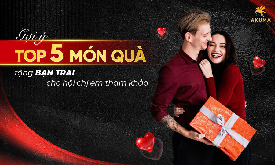 Gợi ý những món quà tặng bạn trai cho hội chị em tham khảo