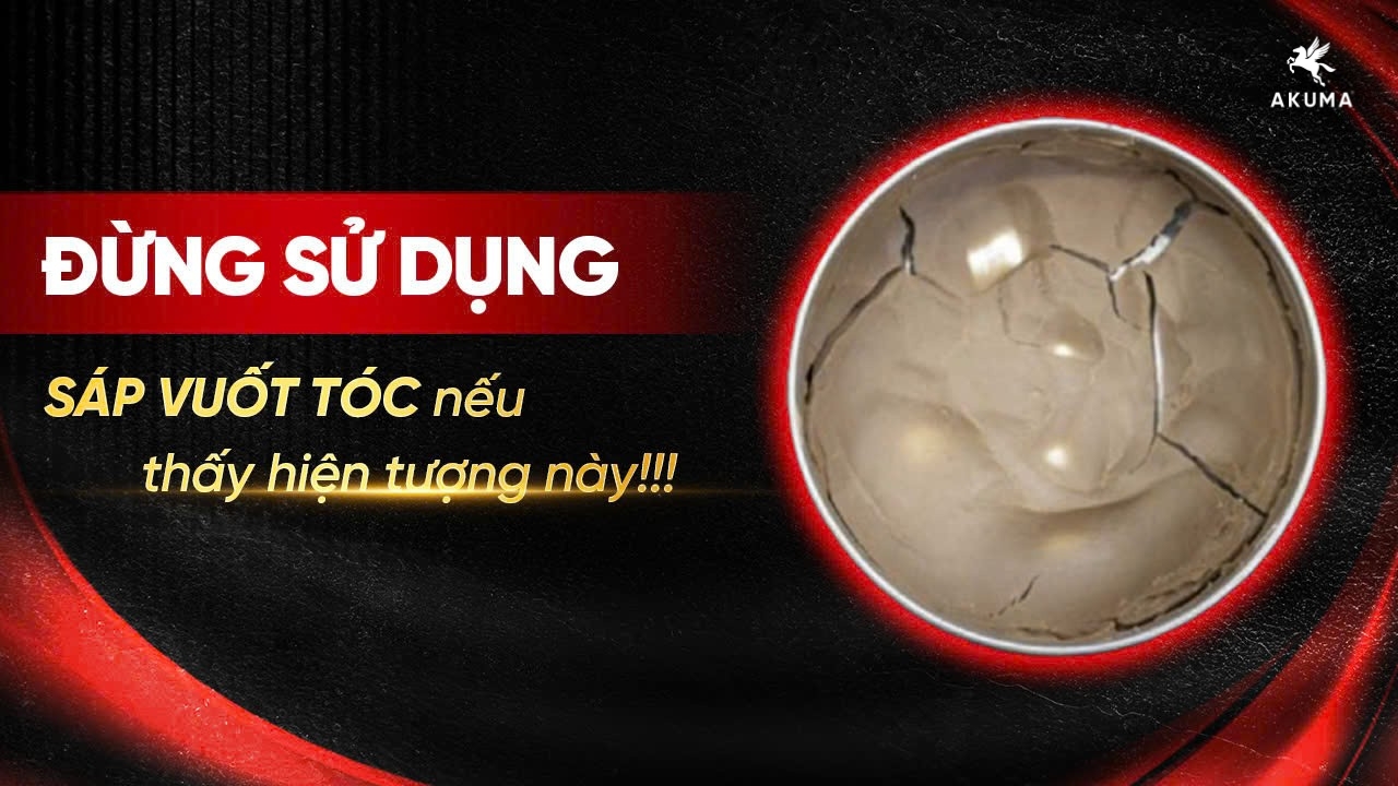 Ngừng vuốt sáp nếu lọ sáp có những dấu hiệu này