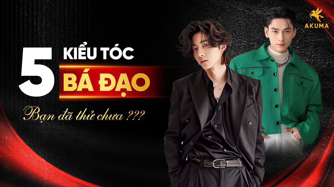 Top các kiểu tóc bá đạo cho nam giới