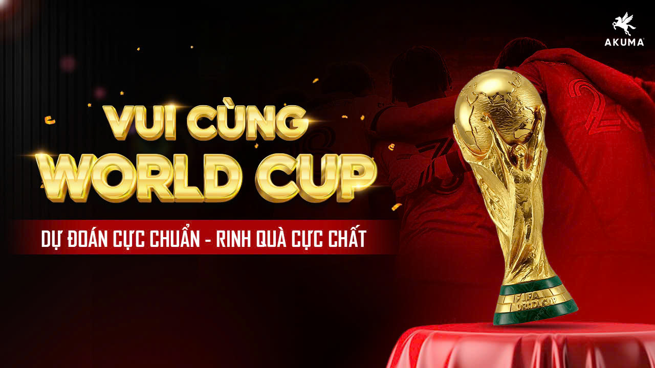 AKUMA vui cùng World Cup